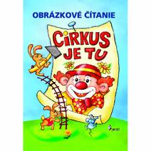 Obálka Obrázkové čítanie Cirkus je tu!