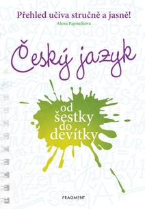 Obálka Český jazyk od šestky do devítky