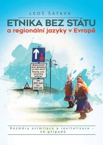 Obálka Etnika bez státu a regionální jazyky v Evropě: Rozměry asimilace a revitalizace – 56 případů