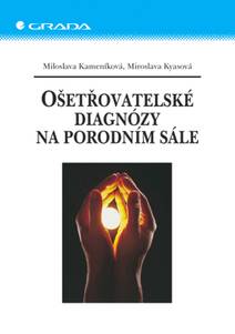 Obálka Ošetřovatelské diagnózy na porodním sále