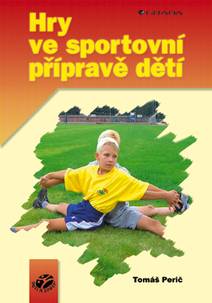 Obálka Hry ve sportovní přípravě dětí