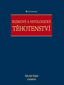 Obálka Rizikové a patologické těhotenství