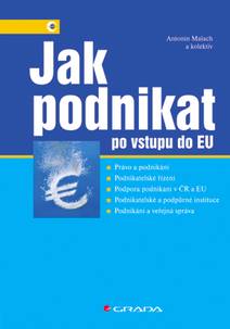 Obálka Jak podnikat po vstupu do EU