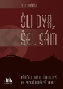 Obálka Šli dva, šel sám