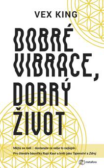 Obálka Dobré vibrace, dobrý život