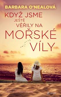 Obálka Když jsme ještě věřily na mořské víly