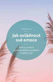 Obálka Jak ovládnout své emoce