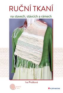 Obálka Ruční tkaní na stavech, stávcích a rámech