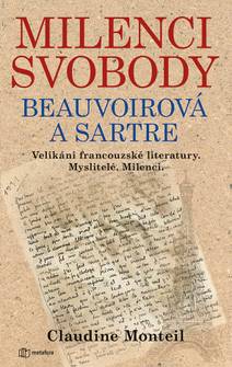 Obálka Milenci svobody: Beauvoirová a Sartre