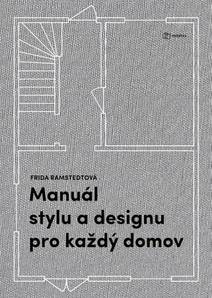 Obálka Manuál stylu a designu pro každý domov