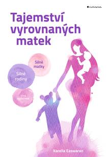 Obálka Tajemství vyrovnaných matek