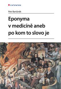 Obálka Eponyma v medicíně aneb po kom to slovo je