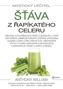 Obálka Mystický léčitel: Šťáva z řapíkatého celeru