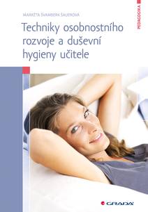 Obálka Techniky osobnostního rozvoje a duševní hygieny učitele