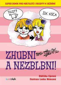 Obálka Zhubni a nezblbni!
