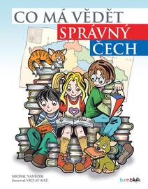 Obálka Co má vědět správný Čech