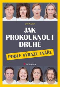 Obálka Jak prokouknout druhé podle výrazu tváře
