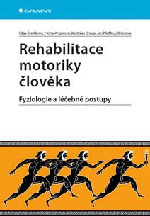 Obálka Rehabilitace motoriky člověka