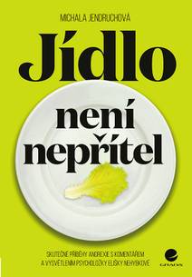Obálka Jídlo není nepřítel