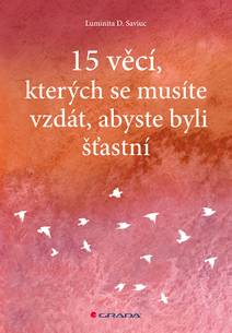 Obálka 15 věcí, kterých se musíte vzdát, abyste byli šťastní