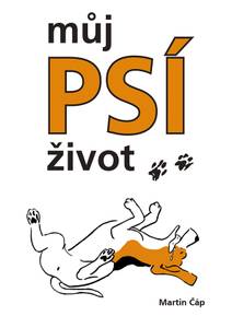 Obálka Můj psí život – Bígl Bertík znovu na scéně