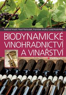 Obálka Biodynamické vinohradnictví a vinařství