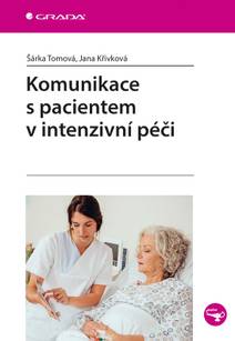 Obálka Komunikace s pacientem v intenzivní péči