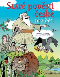 Obálka Staré pověsti české pro děti