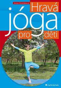 Obálka Hravá jóga pro děti