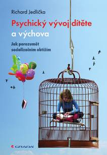 Obálka Psychický vývoj dítěte a výchova