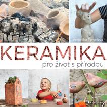 Obálka Keramika pro život s přírodou