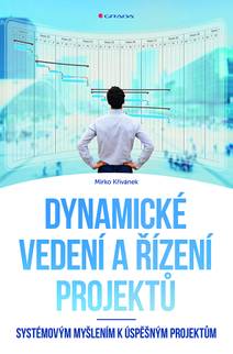 Obálka Dynamické vedení a řízení projektů