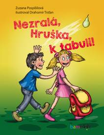 Obálka Nezralá, Hruška, k tabuli!