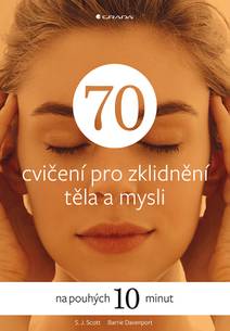 Obálka 70 cvičení pro zklidnění těla a mysli