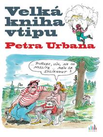 Obálka Velká kniha vtipu - Petr Urban