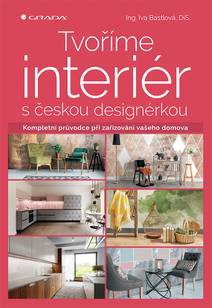 Obálka Tvoříme interiér s českou designérkou