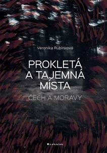 Obálka Prokletá a tajemná místa Čech a Moravy