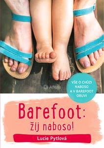 Obálka Barefoot: žij naboso!
