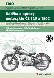 Obálka Údržba a opravy motocyklů ČZ 125 a 150C
