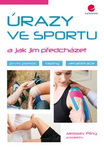 Obálka Úrazy ve sportu a jak jim předcházet
