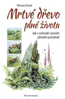 Obálka Mrtvé dřevo plné života