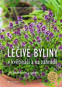 Obálka Léčivé byliny v květináči a na zahradě