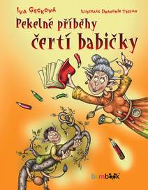 Obálka Pekelné příběhy čertí babičky