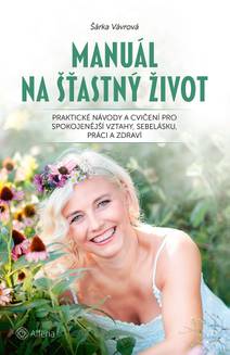 Obálka Manuál na šťastný život