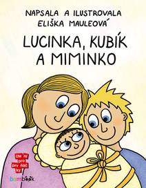 Obálka Lucinka, Kubík a miminko