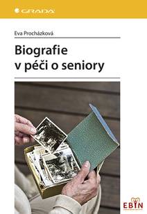 Obálka Biografie v péči o seniory