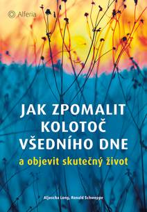 Obálka Jak zpomalit kolotoč všedního dne
