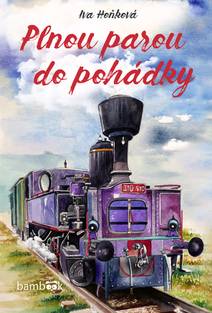 Obálka Plnou parou do pohádky
