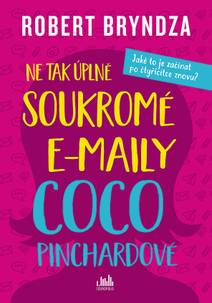 Obálka Ne tak úplně soukromé e-maily Coco Pinchardové