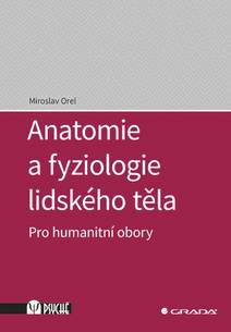 Obálka Anatomie a fyziologie lidského těla